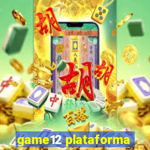 game12 plataforma